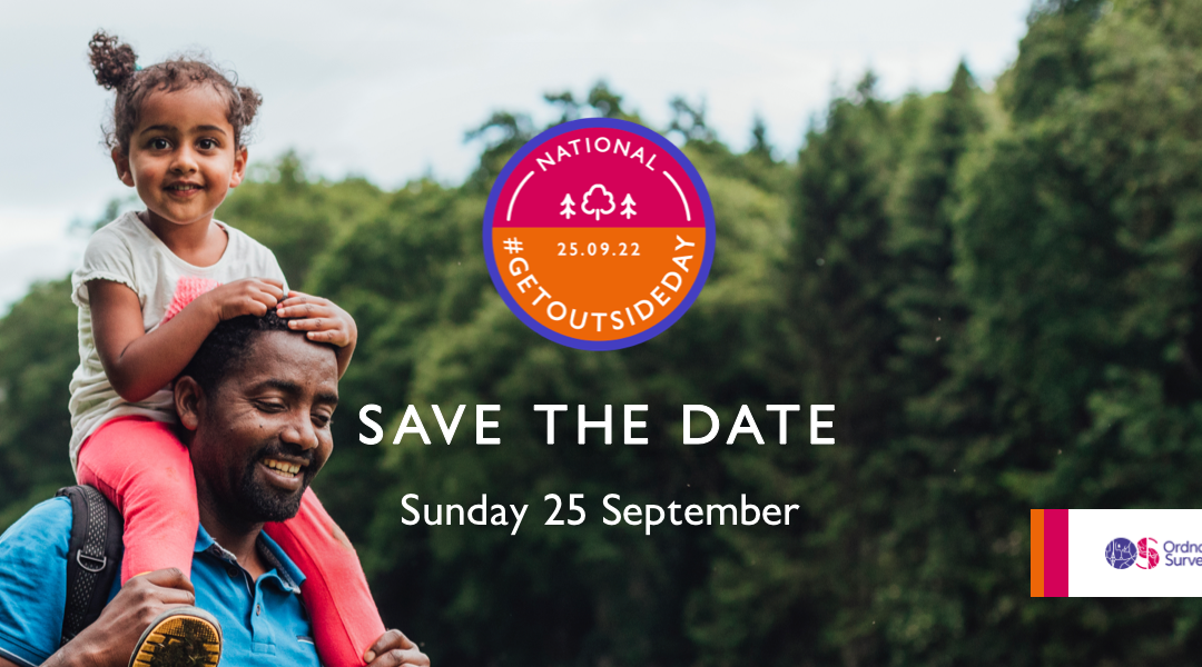 Ordnance Survey: Save the Date for National #GetOutsideDay on 25th September!