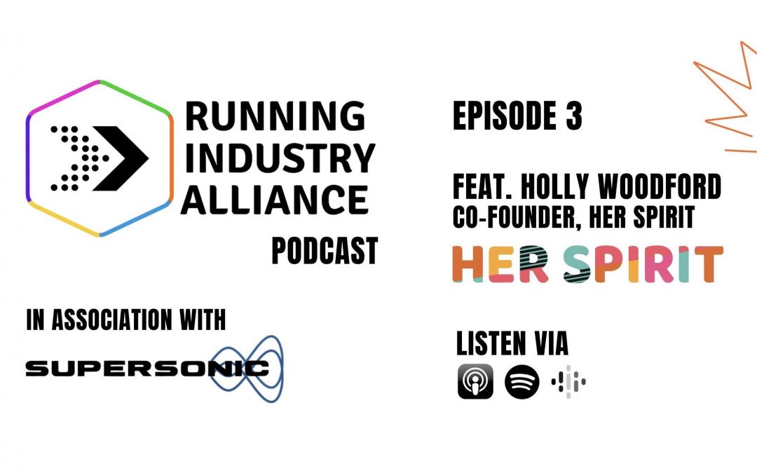 Running Industry Alliance Podcast Episode #3 featuring Holly Woodford now live!