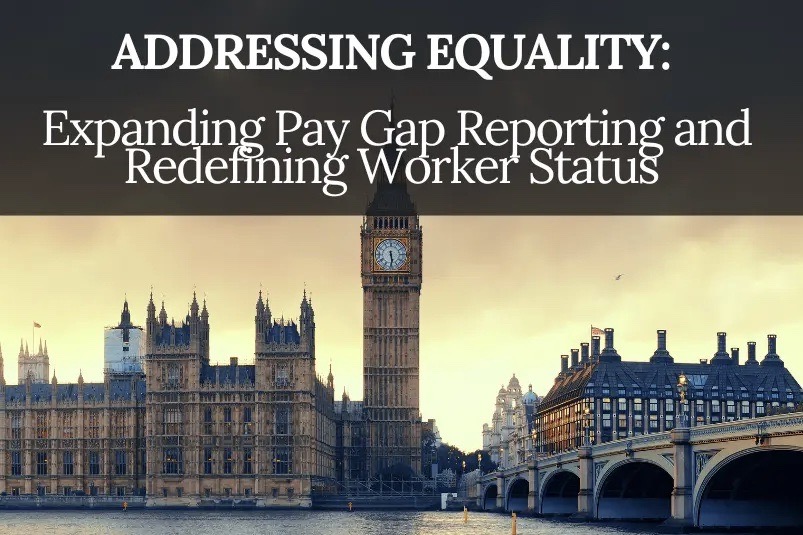 mlplaw Insights: Addressing Equality – Pay Gap Reporting and Redefining Worker Status