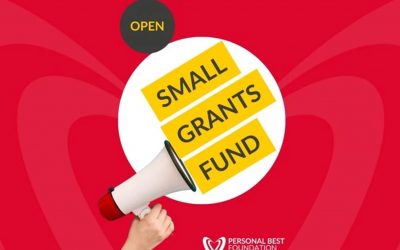 Personal Best Foundation: Small Grants Fund Now Open